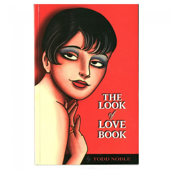 The Look of Love Book by Todd Noble